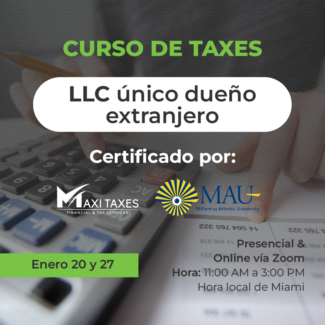 Cómo reportar taxes de una LLC single member cuyo dueño es extranjero