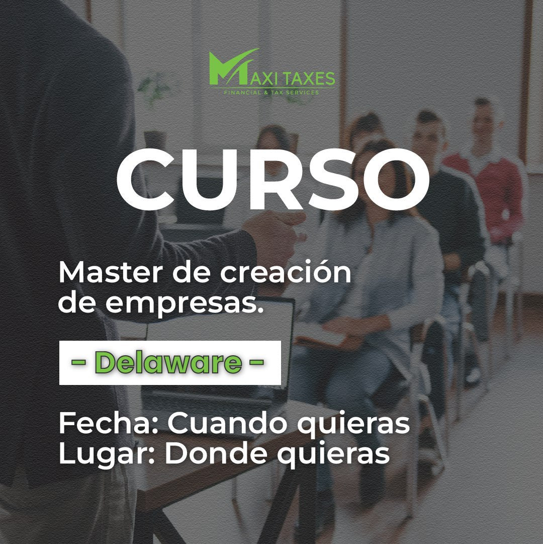 Master de creación de empresas - Delaware 100% ONLINE